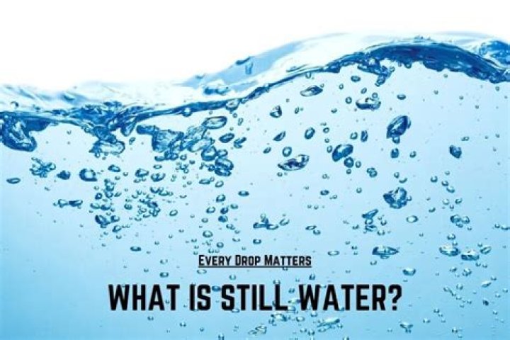 What is considered still water