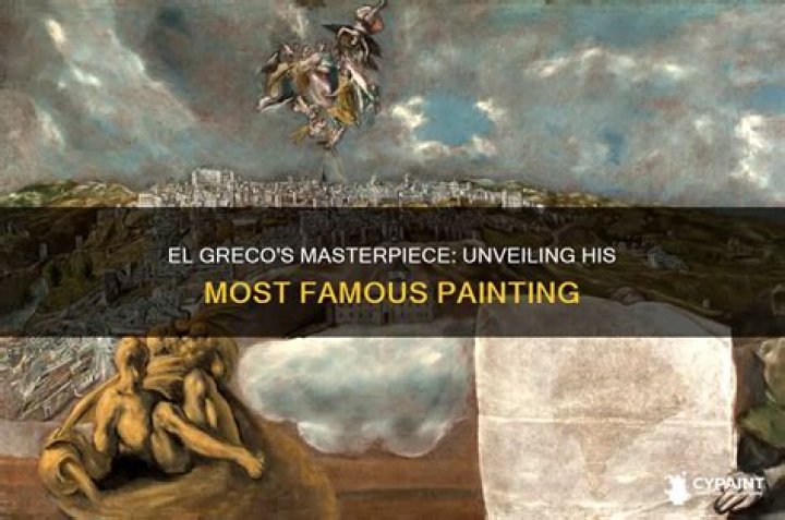 What is El Grecos masterpiece